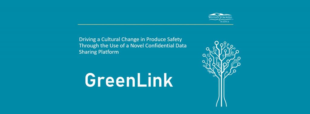 Driving a Cultural Change in Produce Safety through the Use of a Novel Confidential Data Sharing Platform Driving a Cultural Change in Produce Safety through the Use of a Novel Confidential Data Sharing Platform