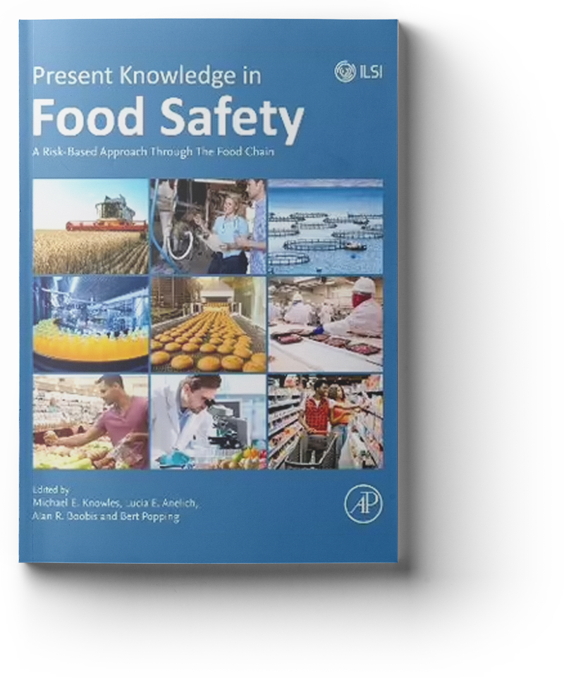 publication-Present Knowledge in Food Safety A Risk-Based Approach Through the Food Chain