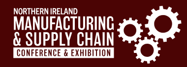 Northern Ireland’s premier manufacturing and supply chain conference